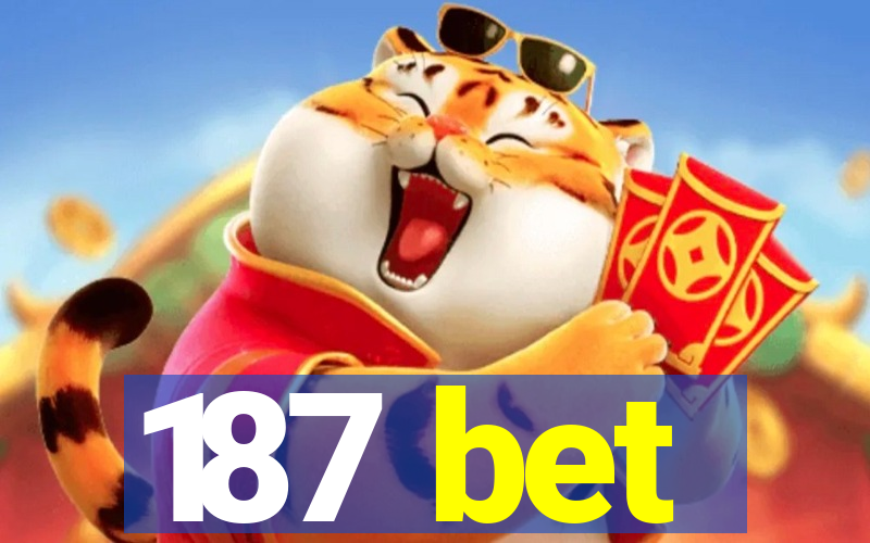 187 bet